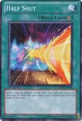 Half Shut (5DS3-EN019) — card price