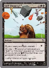 Kill! Destroy! (58) — card price