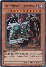 The Wicked Dreadroot (CT07-EN015) — card price