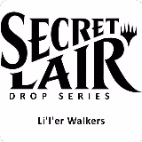 Secret Lair Drop: Li'l'er Walkers - Non-Foil Edition, Secret Lair Drop Series — Magic card price