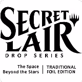 Secret Lair Drop: The Space Beyond the Stars - Traditional Foil Edition, Secret Lair Drop Series — Magic card price