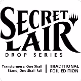 Secret Lair Drop: Transformers: One Shall Stand, One Shall Fall - Traditional Foil Edition, Secret Lair Drop Series — Magic card price