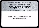 Code Card - Crown Zenith Tin [Galarian Zapdos] — card price