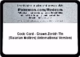 Code Card - Crown Zenith Tin [Galarian Moltres] (International Version) — card price