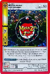 MetaZoo Holiday Logo Ornament (First Edition) (9/19) — card price