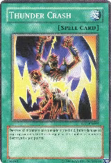 Thunder Crash (IOC-EN043), Invasion of Chaos (Worldwide English) — Yu-Gi-Oh! card price