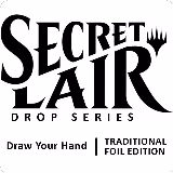 Secret Lair Drop: Draw Your Hand - Traditional Foil Edition, Secret Lair Drop Series — Magic card price