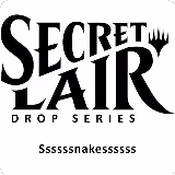 Secret Lair Drop: Ssssssnakessssss - Non-Foil Edition, Secret Lair Drop Series — Magic card price