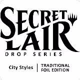 Secret Lair Drop: City Styles - Traditional Foil Edition, Secret Lair Drop Series — Magic card price