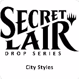 Secret Lair Drop: City Styles - Non-Foil Edition, Secret Lair Drop Series — Magic card price