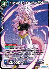 Android 21, Wavering Will (BT20-046) — card price