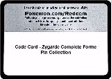 Code Card - Zygarde Complete Forme Pin Collection — card price