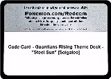 Code Card - Guardians Rising Theme Deck - "Steel Sun" [Solgaleo] — card price