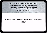Code Card - Hidden Fates Pin Collection [Mew] — card price