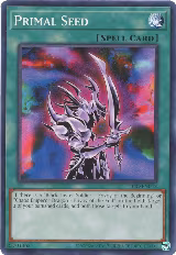Primal Seed (IOC-EN042), Invasion of Chaos (25th Anniversary Edition) — Yu-Gi-Oh! card price