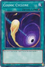 Cosmic Cyclone (SGX3-ENB15), Speed Duel GX: Duelists of Shadows — Yu-Gi-Oh! card price