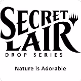 Secret Lair Drop: Nature is Adorable - Non-Foil Edition, Secret Lair Drop Series — Magic card price