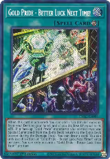Gold Pride - Better Luck Next Time! (CYAC-EN091) — card price