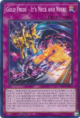 Gold Pride - It's Neck and Neck! (CYAC-EN092) — card price