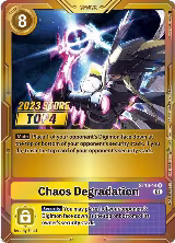 Chaos Degradation (2023 Store Top 4) (ST10-14 R) — card price
