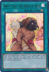 Don't Slip, the Dogs of War (BLMR-EN010) — card price