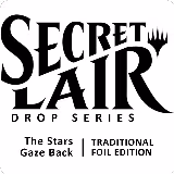 Secret Lair Drop: The Stars Gaze Back - Traditional Foil Edition, Secret Lair Drop Series — Magic card price
