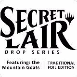 Secret Lair Drop: Featuring: the Mountain Goats - Traditional Foil Edition, Secret Lair Drop Series — Magic card price