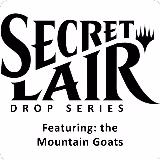 Secret Lair Drop: Featuring: the Mountain Goats - Non-Foil Edition, Secret Lair Drop Series — Magic card price