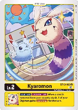 Kyaromon (BT13-003 U) — card price