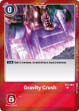 Gravity Crush (Event Pack 5) (BT1-090 C) — card price