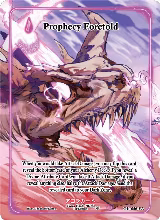 Prophecy Foretold (Full Art) (GU-056-FA) — card price