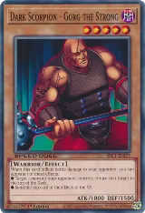 Dark Scorpion - Gorg the Strong (SBC1-ENI25), Speed Duel: Streets of Battle City — Yu-Gi-Oh! card price