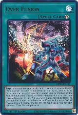 Over Fusion (MP23-EN137), 25th Anniversary Tin: Dueling Heroes Mega Pack — Yu-Gi-Oh! card price