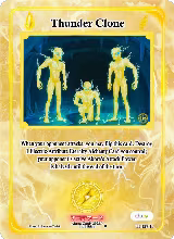 Thunder Clone (Holo) (TI-127-H), Trials of Ikithia [eBay 1st Edition] — Akora card price