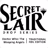 Secret Lair Drop: Secret Lair x Doctor Who: The Weeping Angels - Traditional Foil Edition, Secret Lair Drop Series — Magic card price