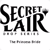 Secret Lair Drop: Secret Lair x The Princess Bride - Non-Foil Edition, Secret Lair Drop Series — Magic card price