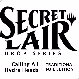 Secret Lair Drop: Calling All Hydra Heads (WPN Exclusive) - Traditional Foil Edition, Secret Lair Drop Series — Magic card price