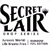 Secret Lair Drop: Secret Lair x Jurassic World: Life Breaks Free - Rainbow Foil Edition, Secret Lair Drop Series — Magic card price