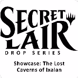 Secret Lair Drop: Showcase: The Lost Caverns of Ixalan - Non-Foil Edition, Secret Lair Drop Series — Magic card price
