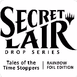 Secret Lair Drop: Tales of the Time Stoppers - Rainbow Foil Edition, Secret Lair Drop Series — Magic card price