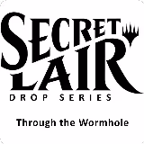 Secret Lair Drop: Through the Wormhole - Non-Foil Edition, Secret Lair Drop Series — Magic card price