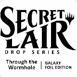 Secret Lair Drop: Through the Wormhole - Galaxy Foil Edition, Secret Lair Drop Series — Magic card price