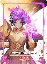 Divine Relic Shard (Character Rare) (EE-065-CR) — card price