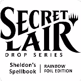 Secret Lair Drop: Sheldon's Spellbook - Rainbow Foil Edition, Secret Lair Drop Series — Magic card price