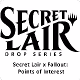 Secret Lair Drop: Secret Lair x Fallout: Points of Interest - Non-Foil Edition, Secret Lair Drop Series — Magic card price