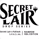 Secret Lair Drop: Secret Lair x Fallout: S.P.E.C.I.A.L. - Rainbow Foil Edition, Secret Lair Drop Series — Magic card price