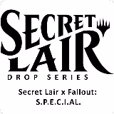 Secret Lair Drop: Secret Lair x Fallout: S.P.E.C.I.A.L. - Non-Foil Edition, Secret Lair Drop Series — Magic card price