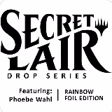 Secret Lair Drop: Featuring: Phoebe Wahl - Rainbow Foil Edition, Secret Lair Drop Series — Magic card price