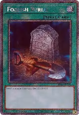 Foolish Burial (Platinum Secret Rare) (RA02-EN049), 25th Anniversary Rarity Collection II — Yu-Gi-Oh! card price