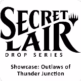 Secret Lair Drop: Showcase: Outlaws of Thunder Junction - Non-Foil Edition, Secret Lair Drop Series — Magic card price